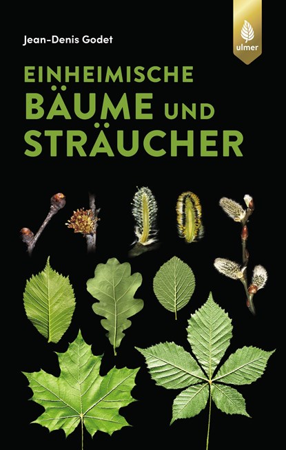 Einheimische Bäume und Sträucher, Jean-Denis Godet - Paperback - 9783818609450