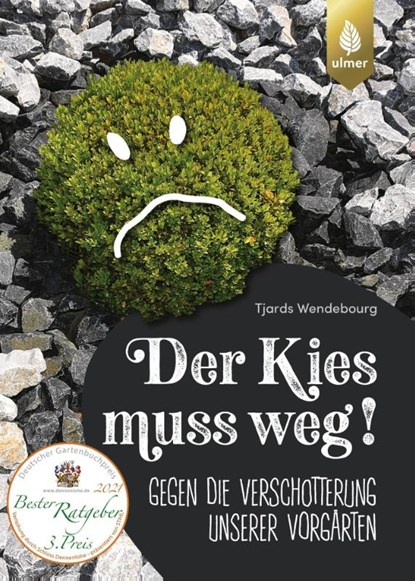 Der Kies muss weg, Tjards Wendebourg - Paperback - 9783818610456