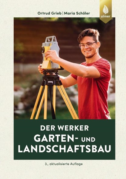 Der Werker. Garten- und Landschaftsbau, Ortrud Grieb ; Maria Schöler - Paperback - 9783818613624