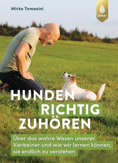 Hunden richtig zuhören, Mirko Tomasini - Paperback - 9783818613778