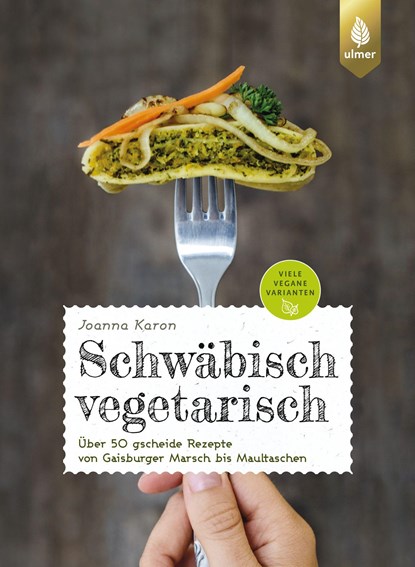 Schwäbisch vegetarisch, Joanna Karon - Paperback - 9783818613785