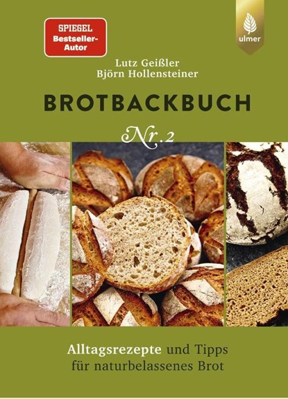 Brotbackbuch Nr. 2, Lutz Geißler ; Björn Hollensteiner - Gebonden - 9783818614317