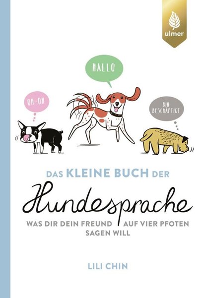 Das kleine Buch der Hundesprache, Lili Chin - Gebonden - 9783818614393