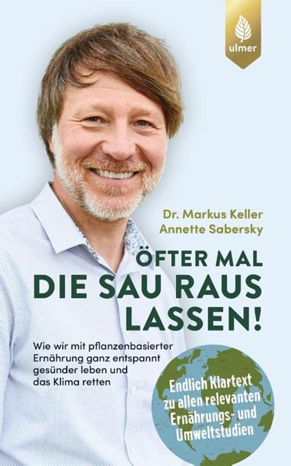 Öfter mal die Sau rauslassen, Markus Keller ; Annette Sabersky - Gebonden - 9783818614850