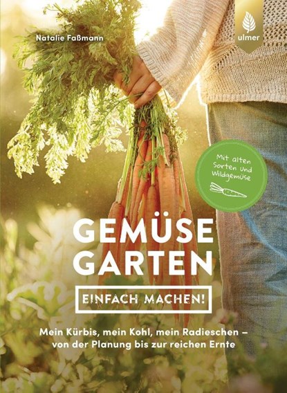 Gemüsegarten - einfach machen!, Natalie Faßmann - Paperback - 9783818616267