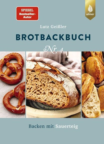 Brotbackbuch Nr. 4, Lutz Geißler - Gebonden - 9783818616359