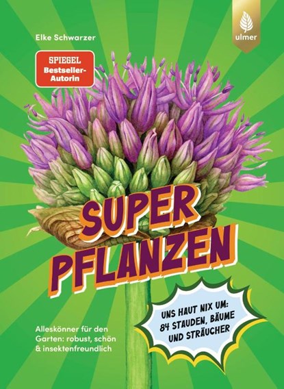 Superpflanzen, Elke Schwarzer - Paperback - 9783818617523