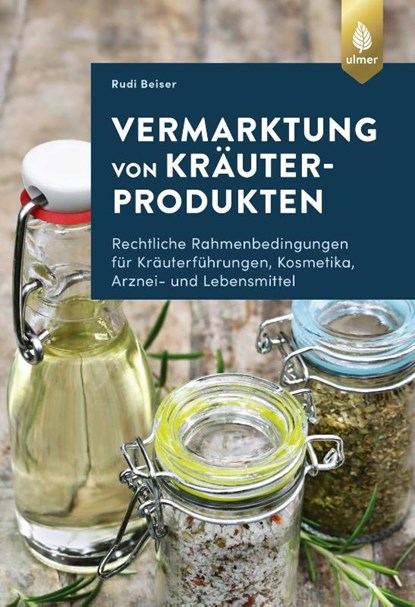 Vermarktung von Kräuterprodukten, Rudi Beiser - Paperback - 9783818620387