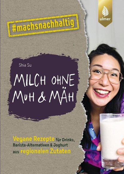 Milch ohne Muh & Mäh, Shia Su - Paperback - 9783818620851
