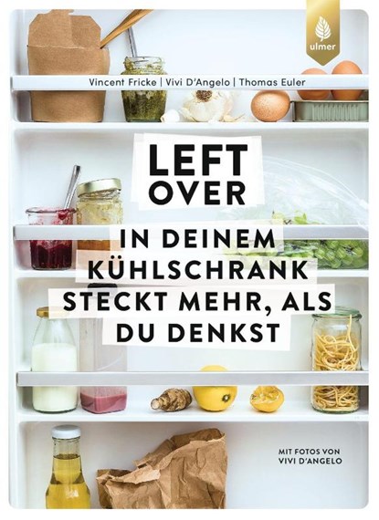 Leftover, Vincent Fricke ; Vivi D'Angelo ; Thomas Euler - Gebonden - 9783818620967