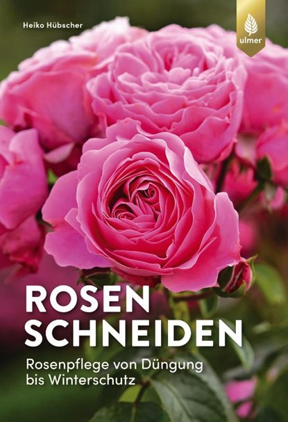 Rosen schneiden, Heiko Hübscher - Paperback - 9783818622718