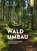 Waldumbau, Bernhard Henning - Paperback - 9783818624118