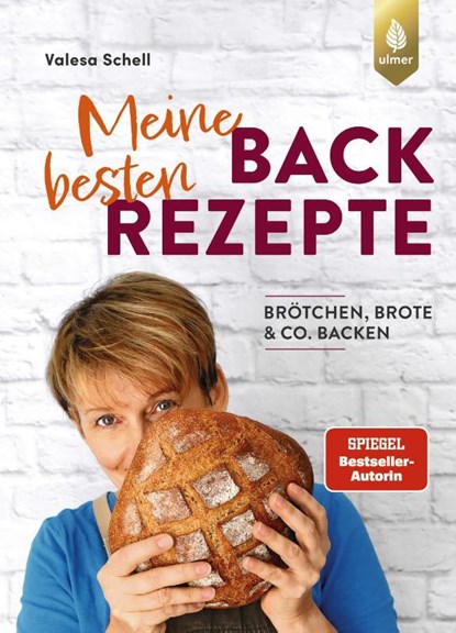 Meine besten Backrezepte, Valesa Schell - Gebonden - 9783818624668