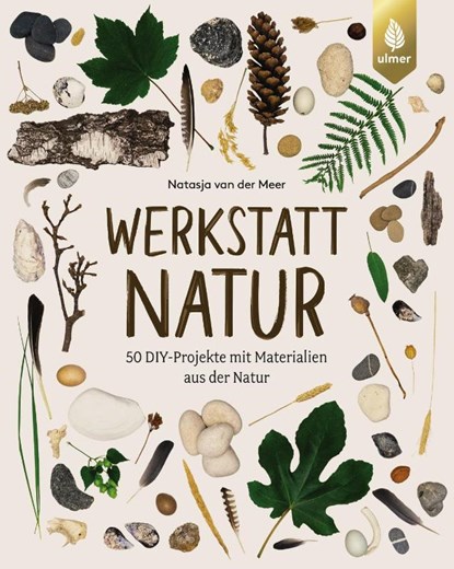 Werkstatt Natur, Natasja van der Meer - Gebonden - 9783818626853