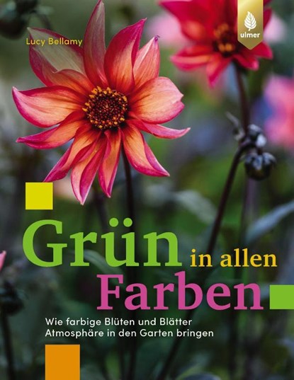 Grün in allen Farben, Lucy Bellamy - Gebonden - 9783818627140