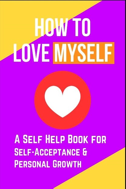 How to Love Myself, Skriuwer. com - Paperback - 9783818743680