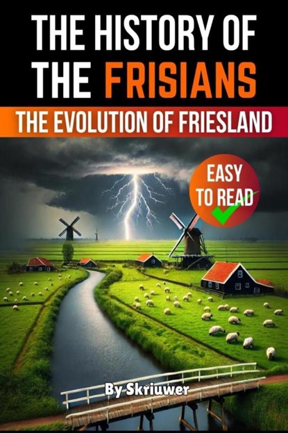Skriuwer. com: History of the Frisians, Skriuwer. com - Paperback - 9783818751562