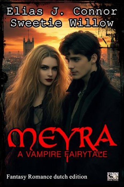 Meyra - A vampire fairytale (dutch edition), Elias J. Connor - Ebook - 9783818793227