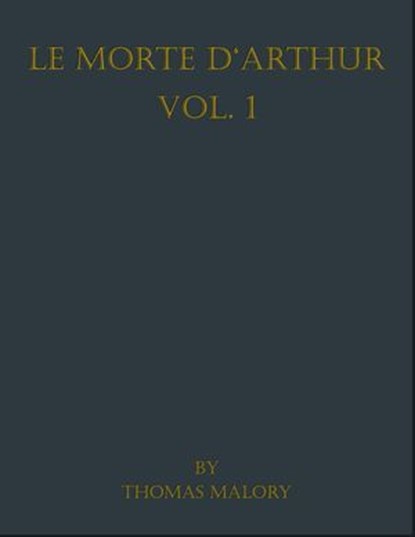 Le Morte d'Arthur, Thomas Malory - Ebook - 9783818797331