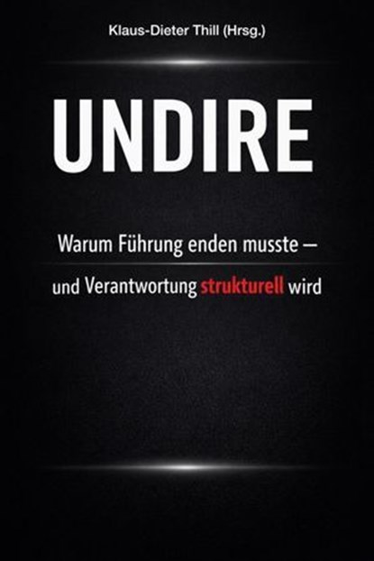 UNDIRE, Klaus-Dieter Thill - Ebook - 9783818797744