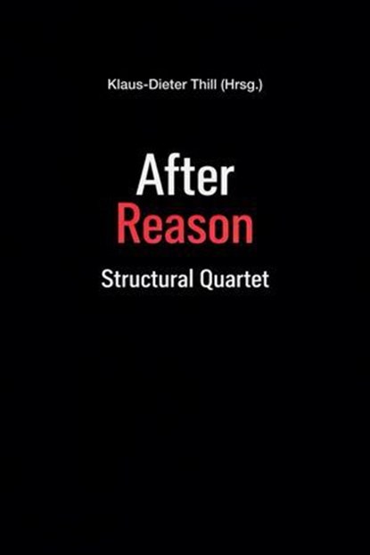 After Reason, Klaus-Dieter Thill - Ebook - 9783818799779