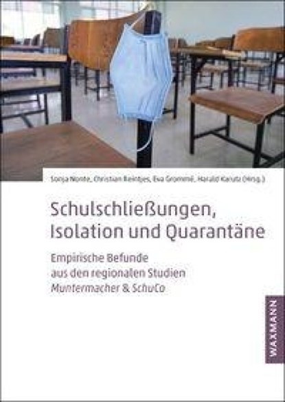 Schulschließungen, Isolation und Quarantäne, Sonja Nonte ; Christian Reintjes ; Eva Grommé - Paperback - 9783818800680