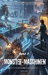 Monster-Maschinen:Eine Epische LitRPG Fantasy Abenteuer scifi Roman(Band 3) - Leons Tuia - 9783819017971