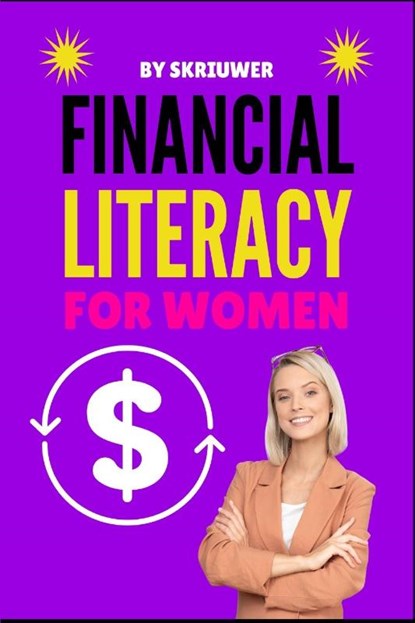 Financial Literacy for Women, Skriuwer. com - Paperback - 9783819025235