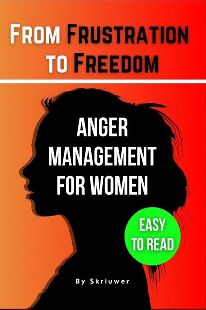 The Anger Management Self-Help Book for Women, Skriuwer. com - Paperback - 9783819028144