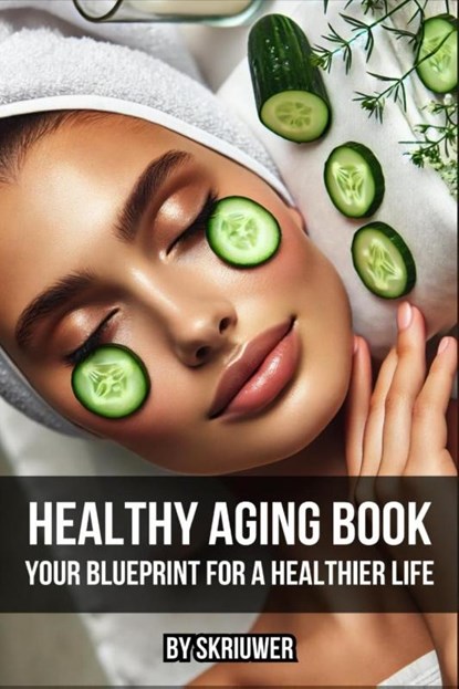 Skriuwer. com: Healthy Aging Book, Skriuwer. com - Paperback - 9783819029325