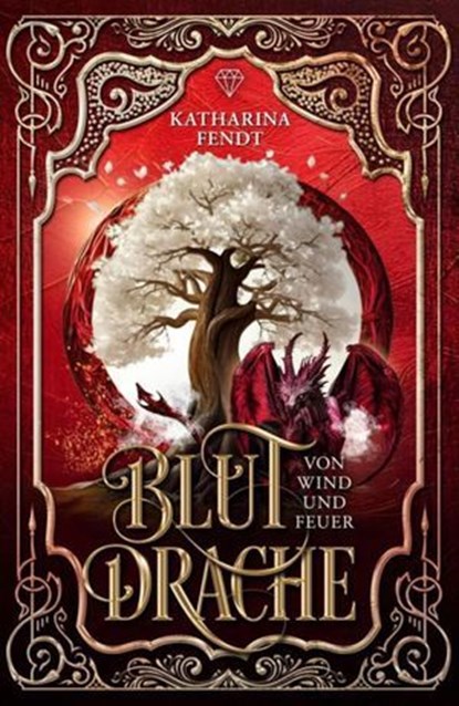 Blutdrache - Von Wind und Feuer, Katharina Fendt - Ebook - 9783819048074
