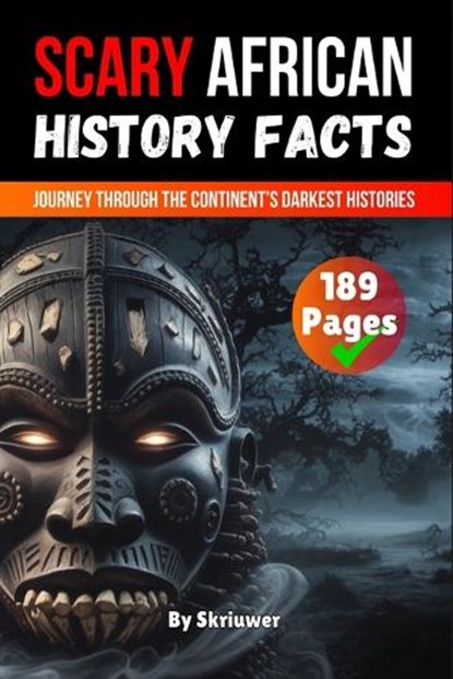 Scary African History Facts, Skriuwer. com - Paperback - 9783819052705