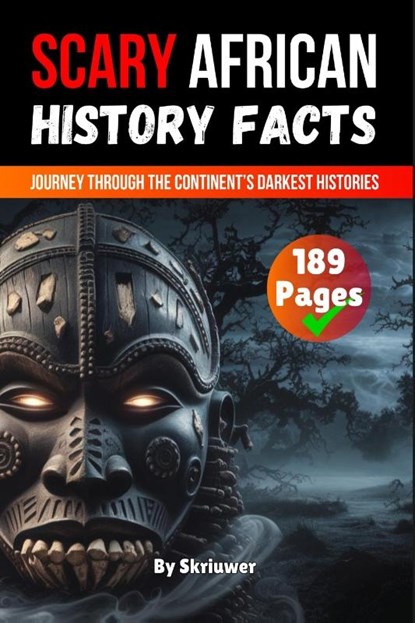 Scary African History Facts, Skriuwer. com - Paperback - 9783819052705