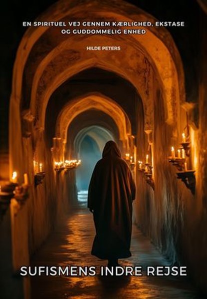 Sufismens Indre Rejse, Hilde Peters - Ebook - 9783819065156