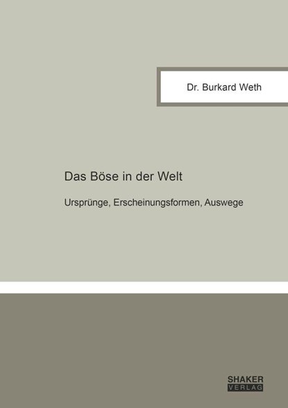Das Böse in der Welt, Burkard Weth - Paperback - 9783819101571