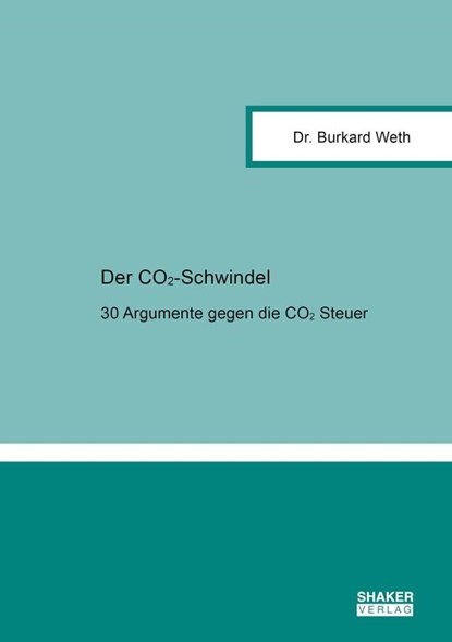 Der CO¿-Schwindel, Burkard Weth - Paperback - 9783819105166