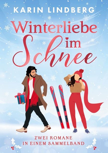 Winterliebe im Schnee, Karin Lindberg - Paperback - 9783819203756