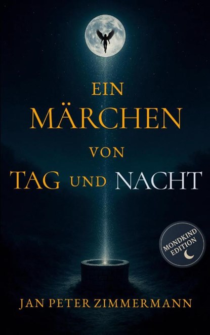 Ein Märchen von Tag und Nacht, Jan Peter Zimmermann - Paperback - 9783819261367
