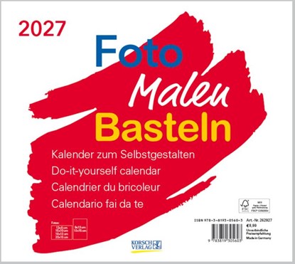 Foto-Malen-Basteln Bastelkalender quer weiß 2027, Verlag Korsch - Paperback - 9783819305603