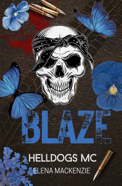 Helldogs MC: Blaze, Elena Mackenzie - Paperback - 9783819426308