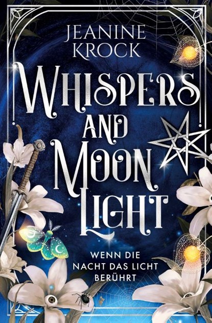 Whispers and Moonlight - Wenn die Nacht das Licht berührt, Jeanine Krock - Paperback - 9783819427671