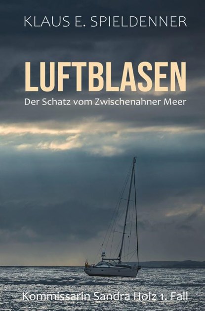 LUFTBLASEN, Klaus E. Spieldenner - Paperback - 9783819464805