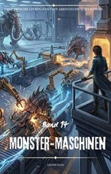 Monster-Maschinen:Eine Epische LitRPG Fantasy Abenteuer scifi Roman(Band 14) - Leons Tuia - 9783819700514