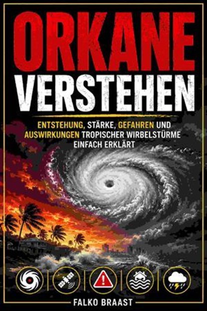 Orkane verstehen, Falko Braast - Ebook - 9783819701818