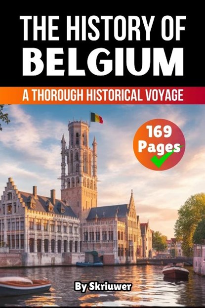The History of Belgium, Skriuwer. com - Paperback - 9783819712555