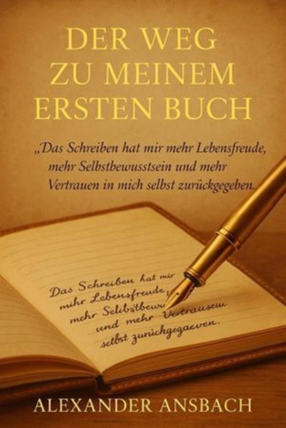 Der Weg zu meinem ersten Buch, Alexander Ansbach - Ebook - 9783819734014