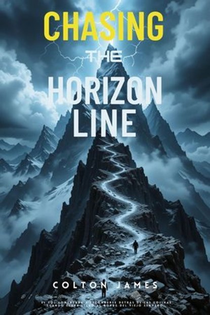 Chasing the Horizon Line, Colton James - Ebook - 9783819747113