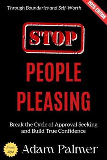 Stop People Pleasing:, Adam Palmer - Ebook - 9783819799204