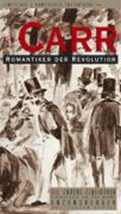Romantiker der Revolution, Edward Hallett Carr - Gebonden - 9783821845425