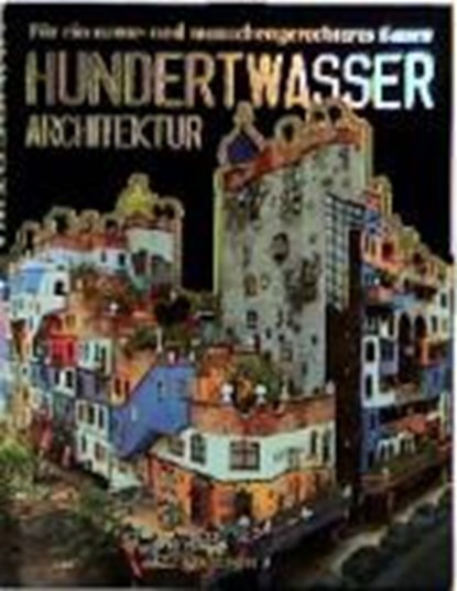 Hundertwasser: Architektur, HUNDERTWASSER,  Friedensreich - Gebonden - 9783822885949